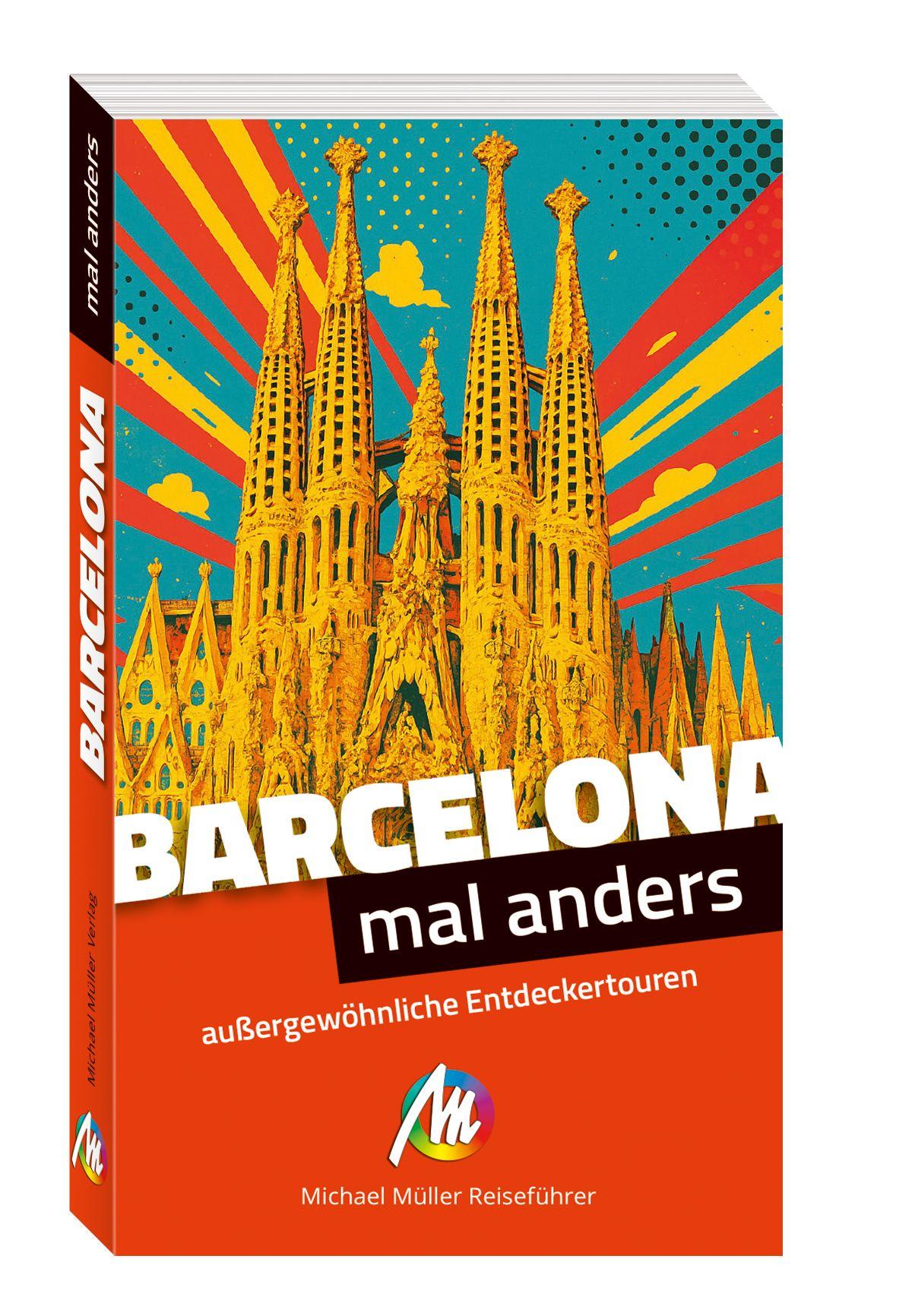 Vorderes Coverbild Barcelona - mal anders MICHAEL MÜLLER REISEFÜHRER