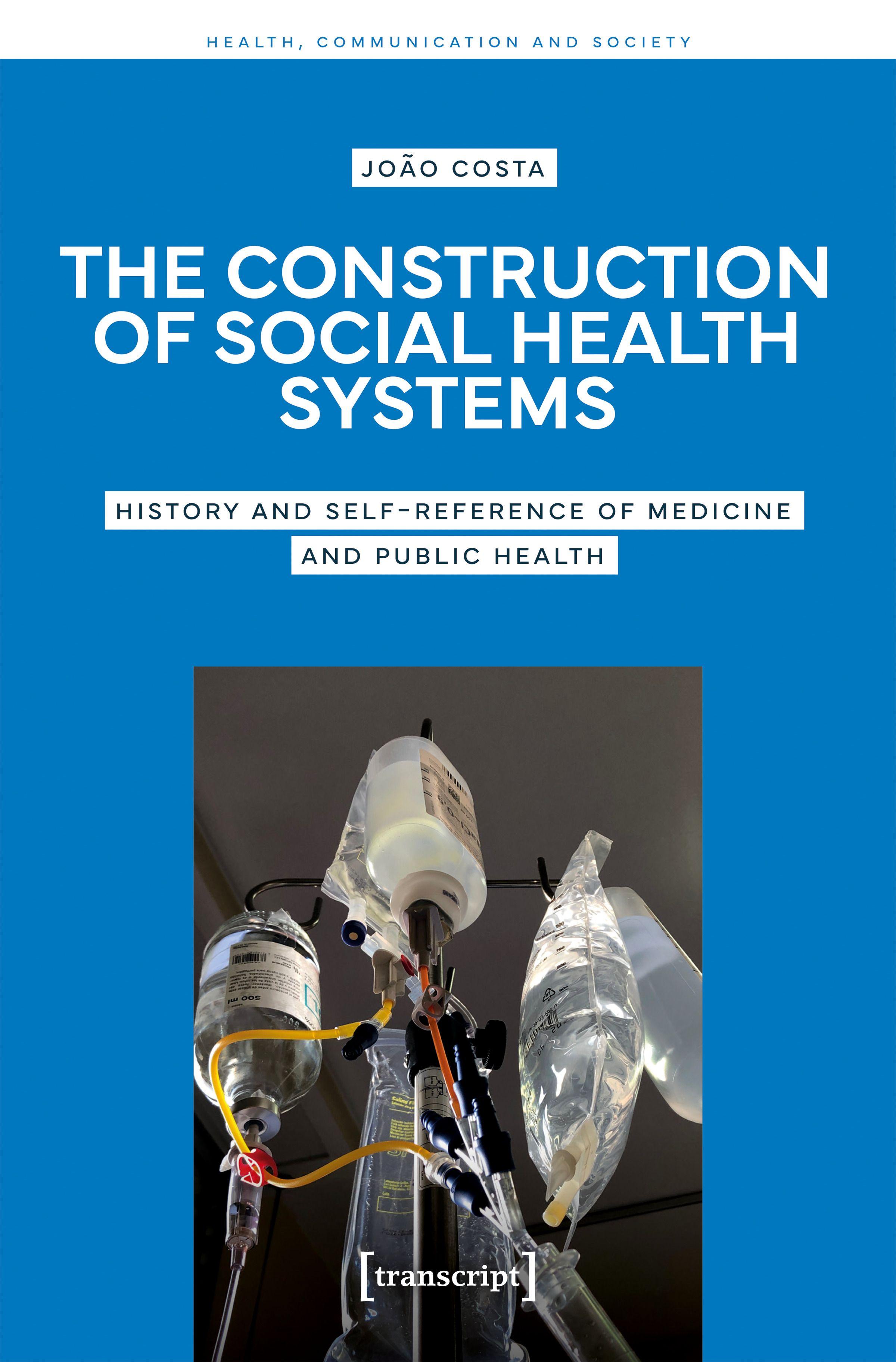 Vorderes Coverbild The Construction of Social Health Systems