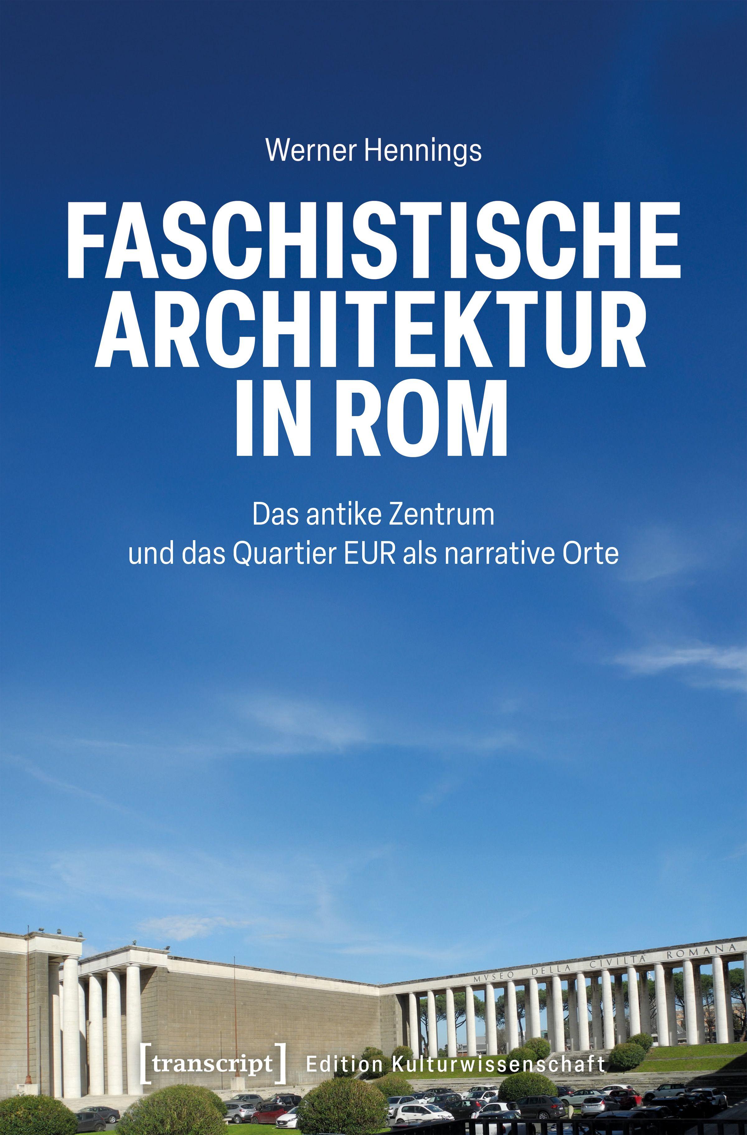 Vorderes Coverbild Faschistische Architektur in Rom