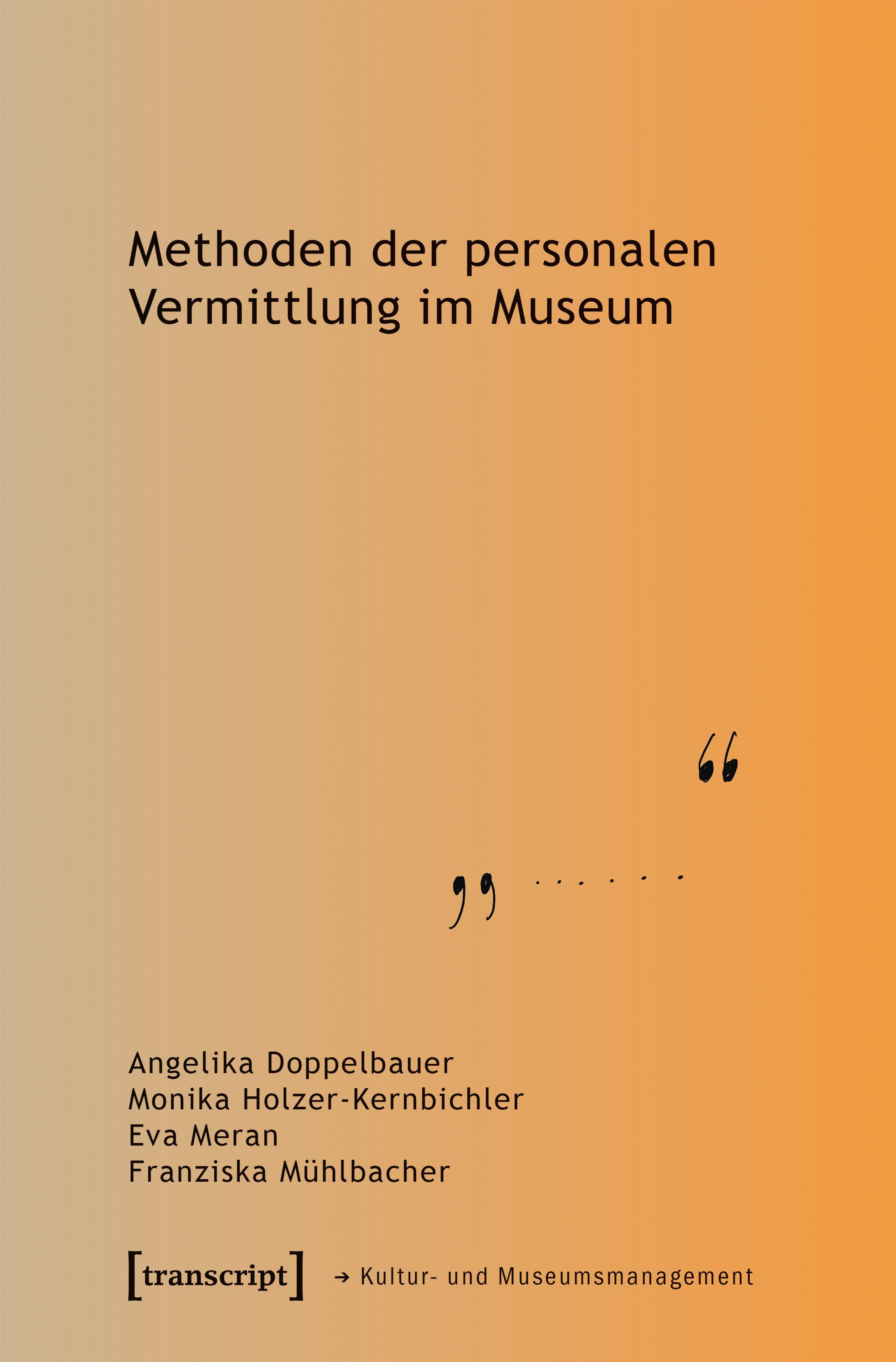 Vorderes Coverbild Methoden der personalen Vermittlung im Museum