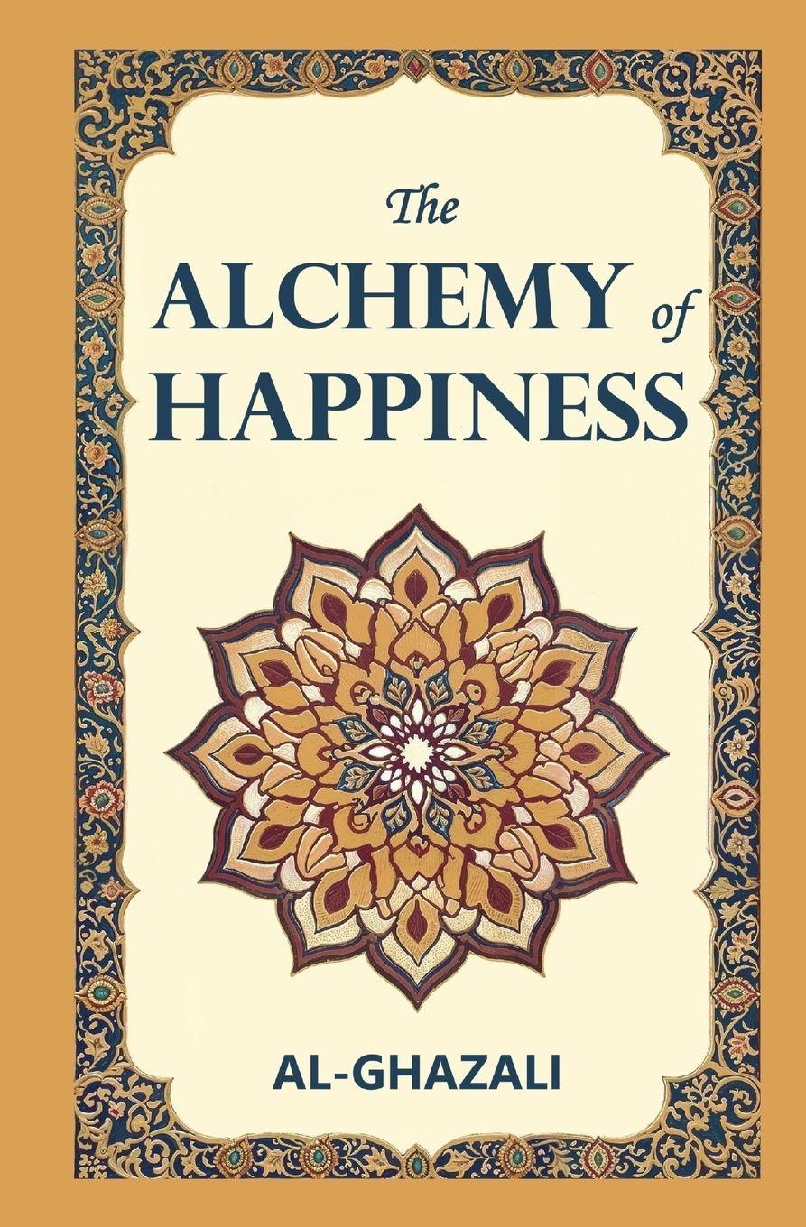 Vorderes Coverbild The Alchemy of Happiness
