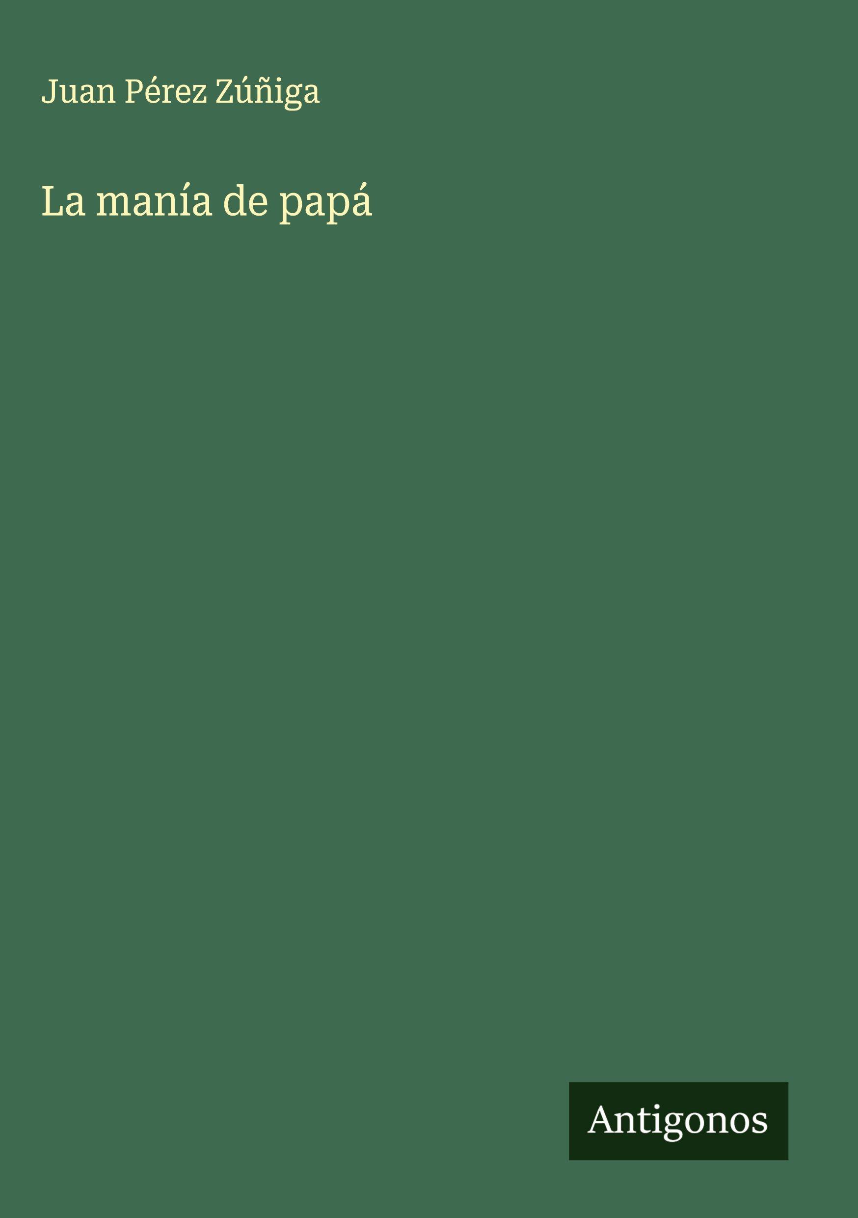 Vorderes Coverbild La manía de papá