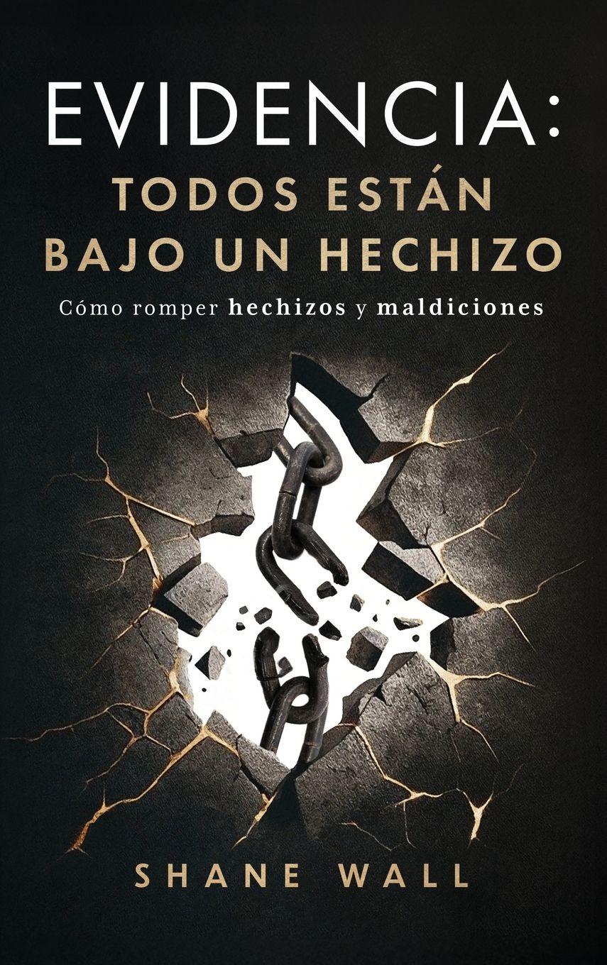 Vorderes Coverbild Evidencia Todos están bajo un hechizo