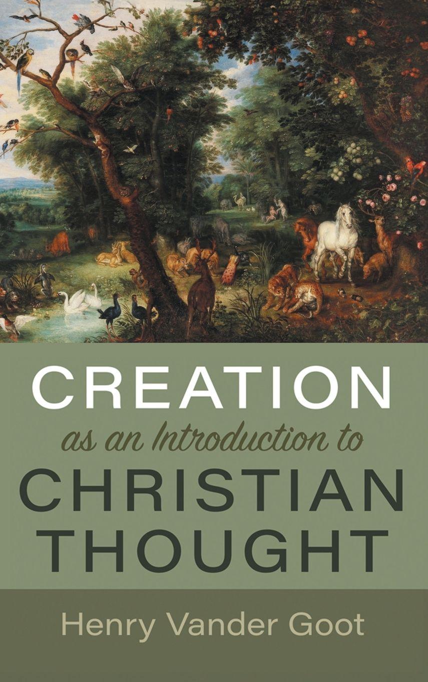 Vorderes Coverbild Creation as an Introduction to Christian Thought