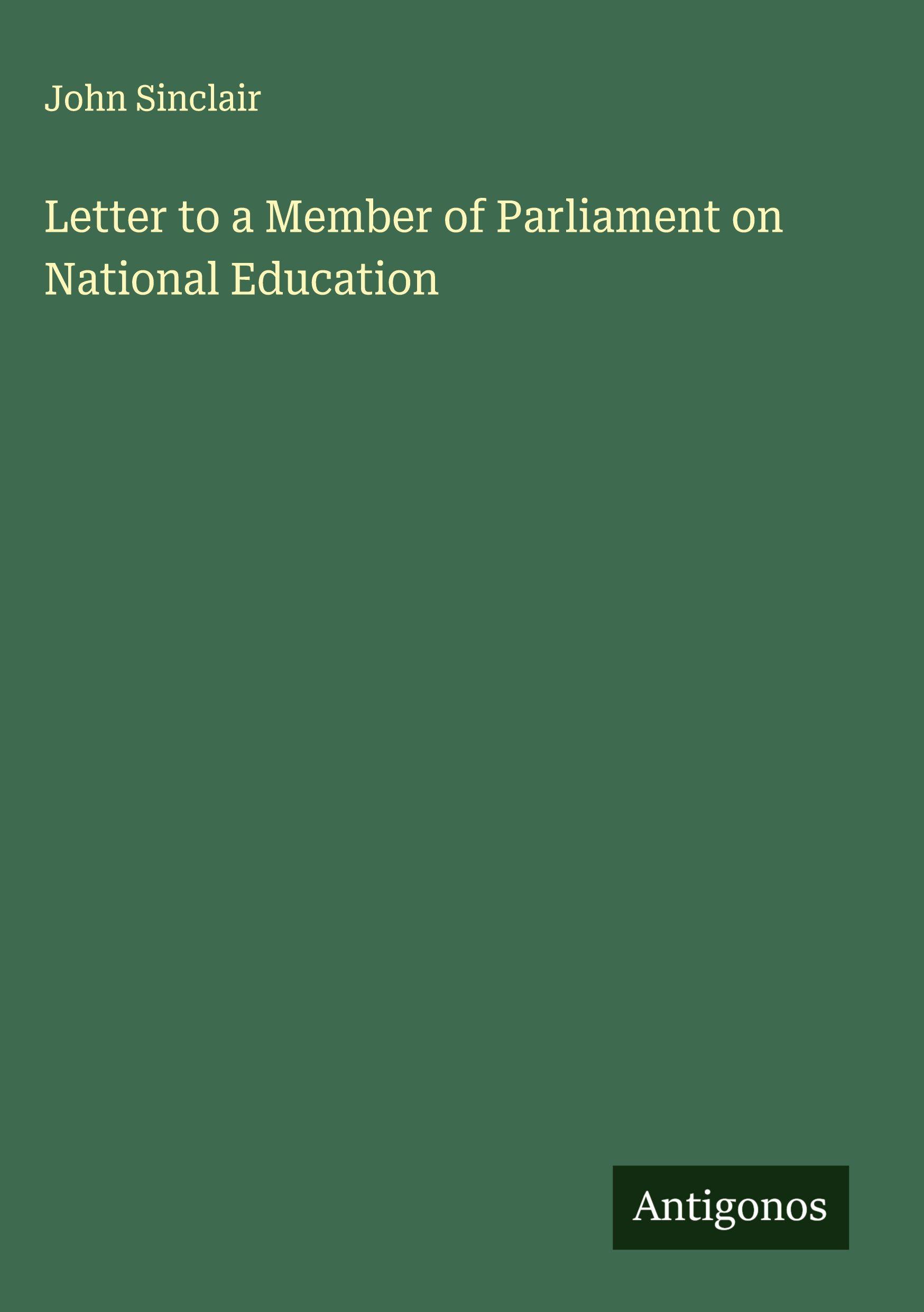 Vorderes Coverbild Letter to a Member of Parliament on National Education