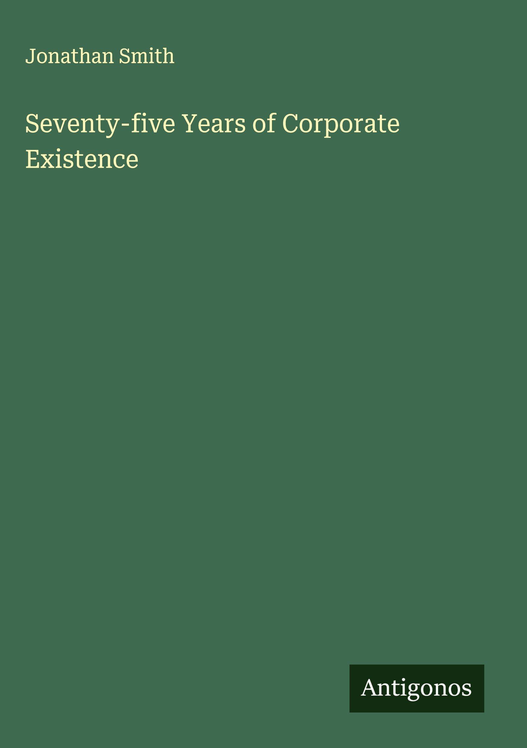 Vorderes Coverbild Seventy-five Years of Corporate Existence