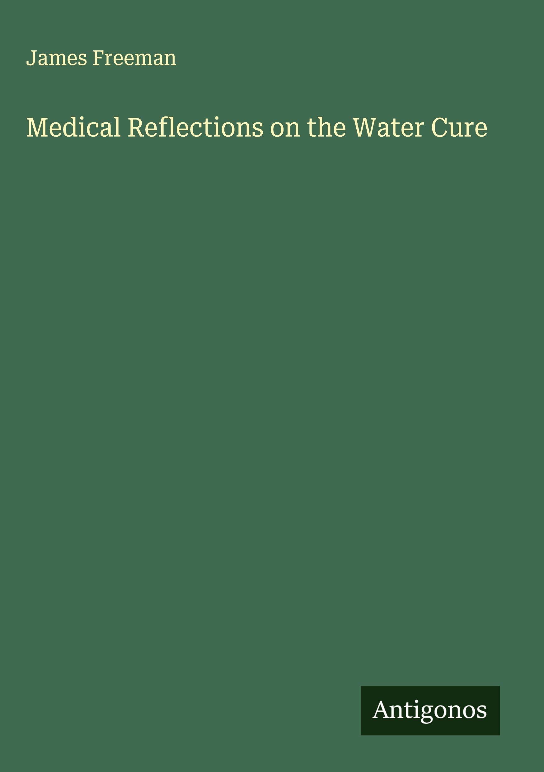 Vorderes Coverbild Medical Reflections on the Water Cure
