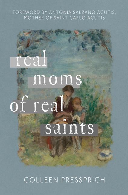 Vorderes Coverbild Real Moms of Real Saints