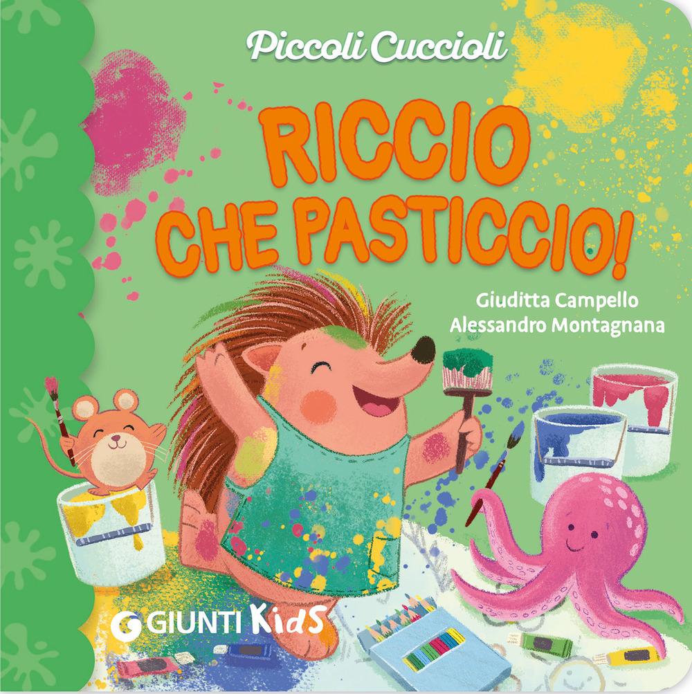 Vorderes Coverbild Riccio che pasticcio! Piccoli cuccioli