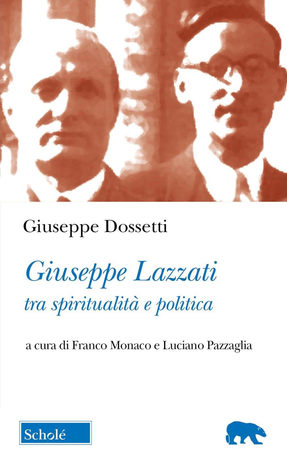 Vorderes Coverbild Giuseppe Lazzati tra spiritualità e politica