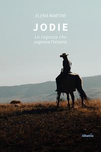 Vorderes Coverbild Jodie. La ragazza che sognava l'oceano