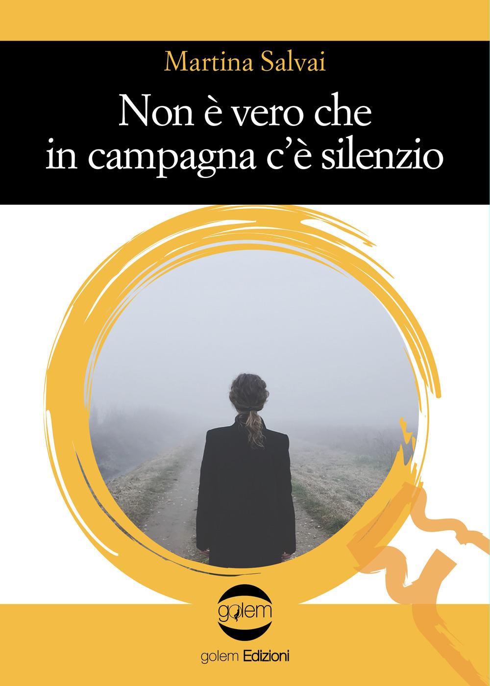 Vorderes Coverbild Non è vero che in campagna c'è silenzio
