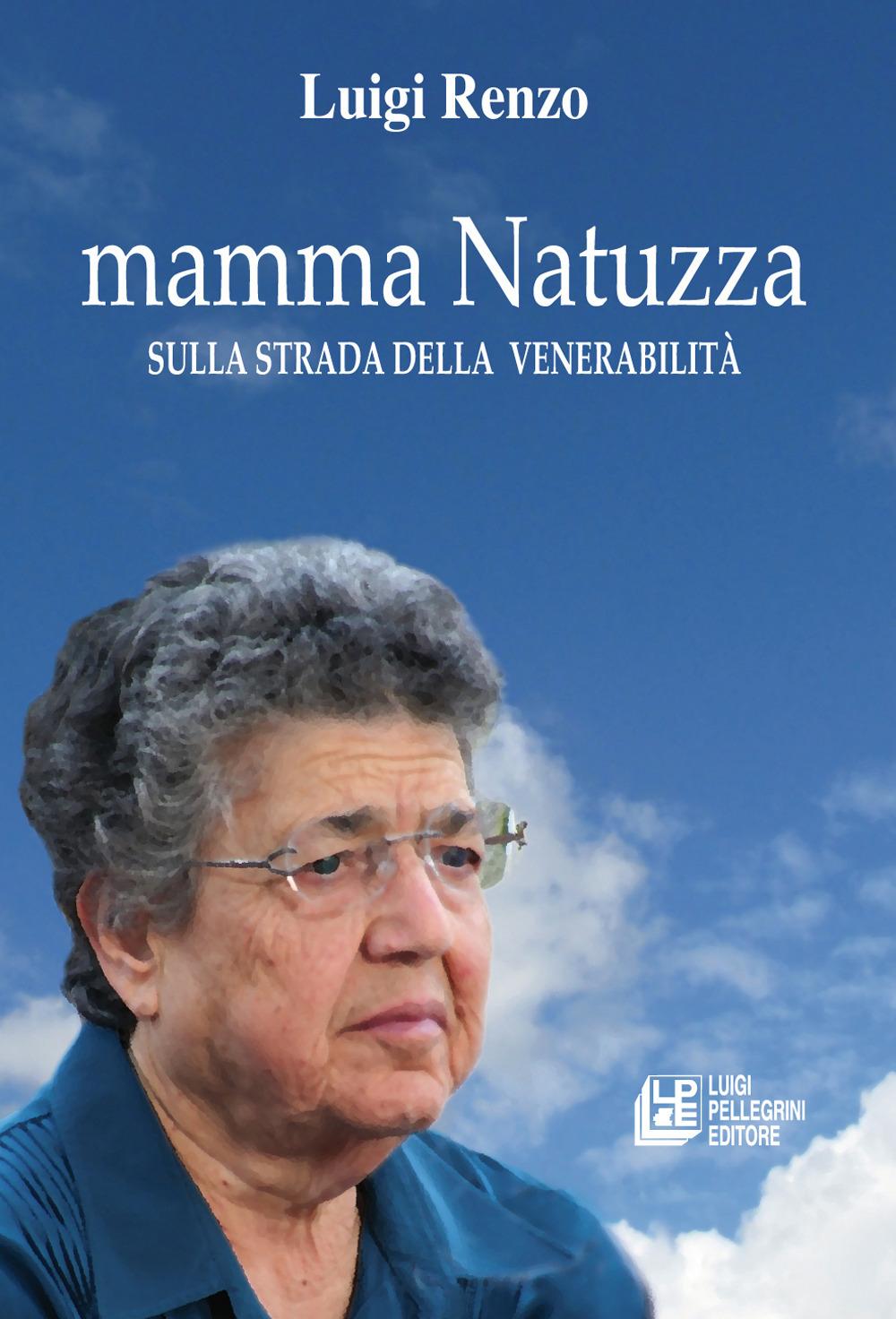 Vorderes Coverbild Mamma Natuzza. Sulla strada della venerabilità