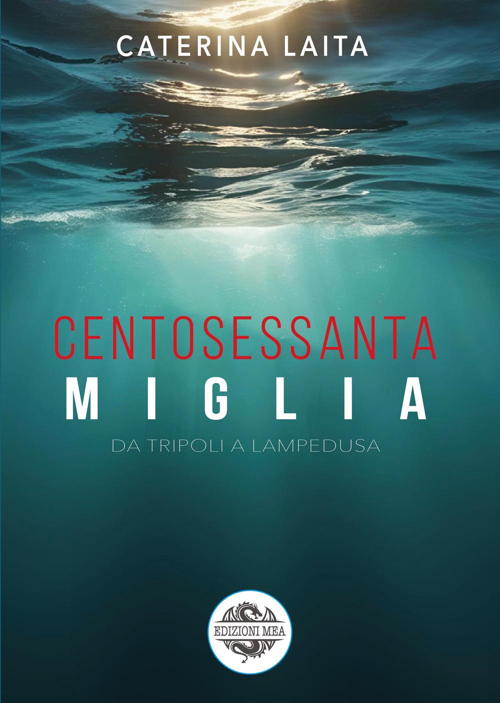 Vorderes Coverbild 160 miglia. Da Tripoli a Lampedusa