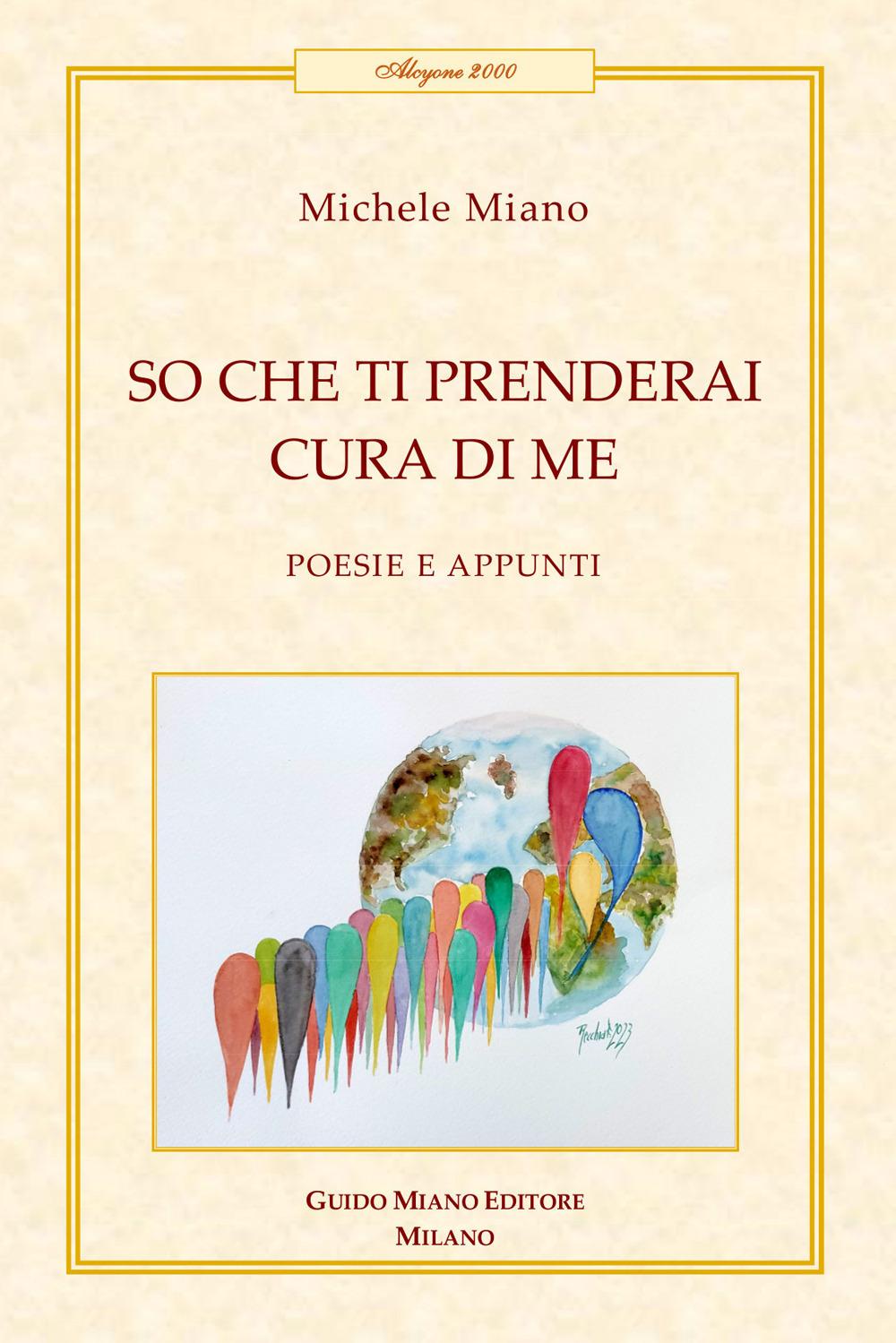 Vorderes Coverbild So che ti prenderai cura di me. Poesie e appunti