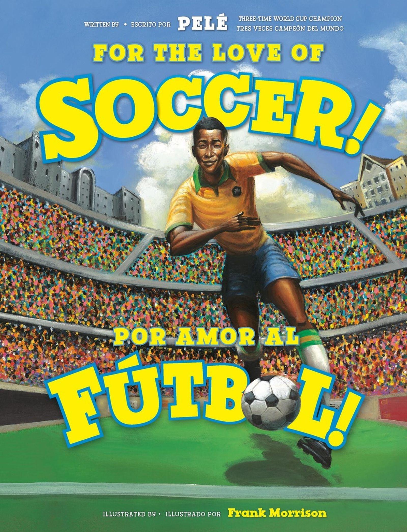 Vorderes Coverbild For the Love of Soccer! / ¡Por Amor Al Fútbol!
