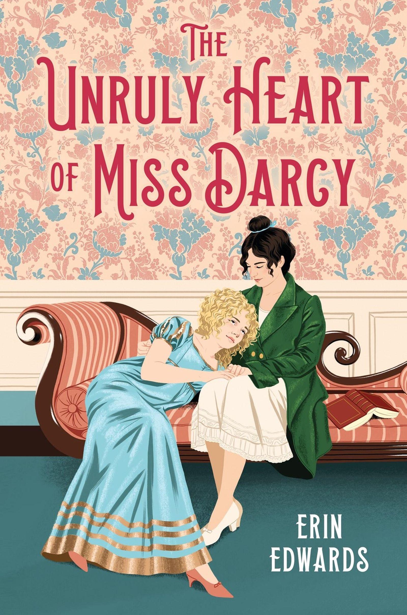 Vorderes Coverbild The Unruly Heart of Miss Darcy