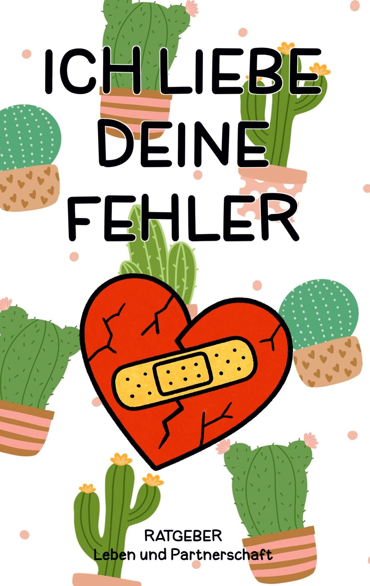 Vorderes Coverbild Ich liebe deine Fehler