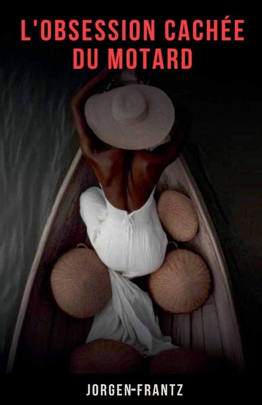 Vorderes Coverbild L'obsession cachée du motard