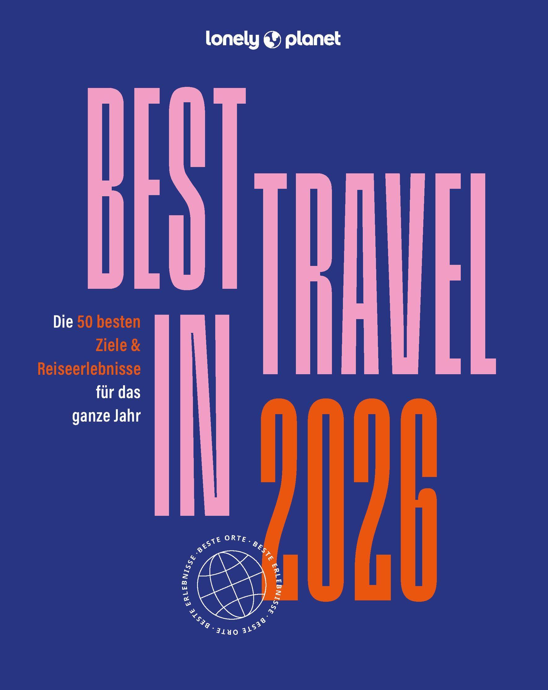 Vorderes Coverbild LONELY PLANET Reiseführer Lonely Planet Best in Travel 2026