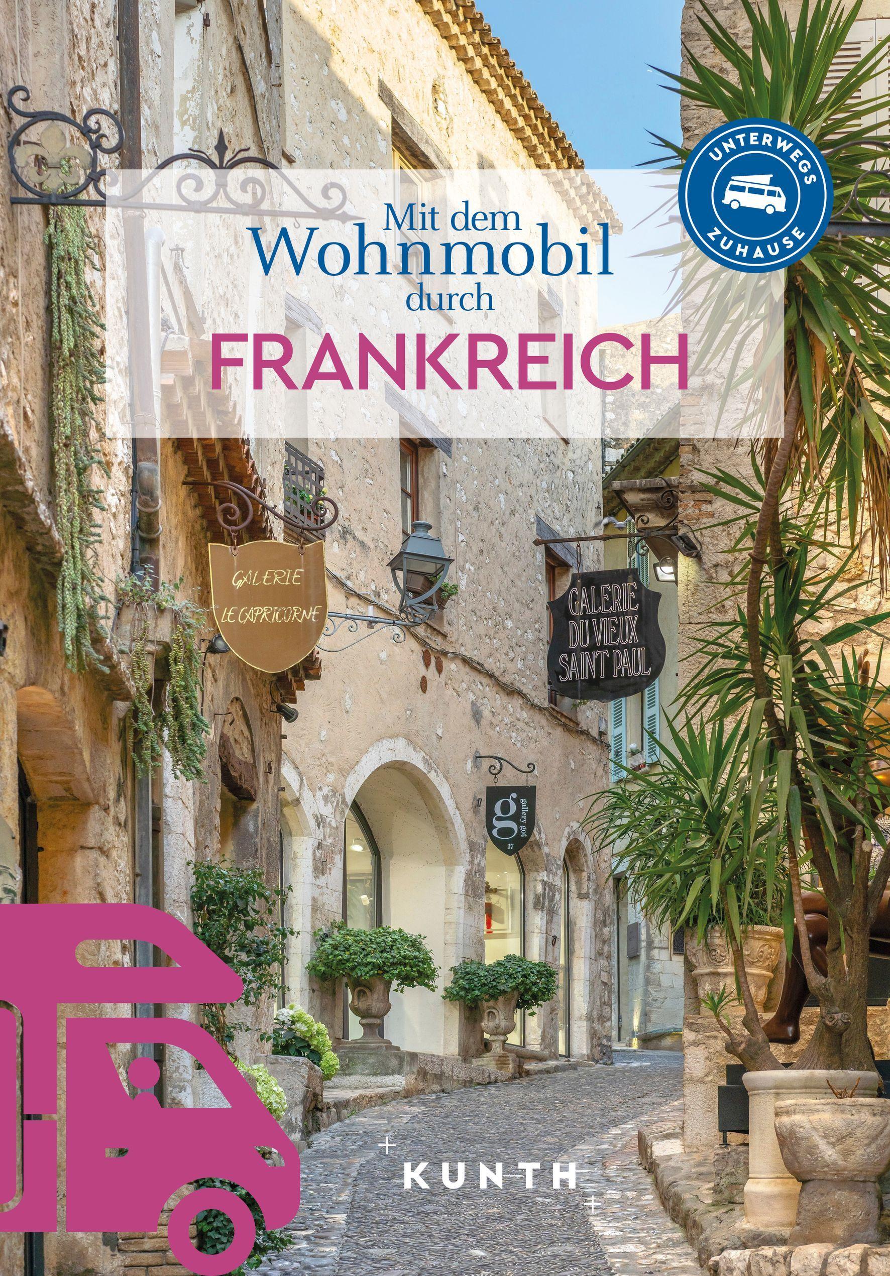 Vorderes Coverbild KUNTH Mit dem Wohnmobil durch Frankreich