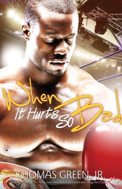 Vorderes Coverbild When It Hurts So Bad