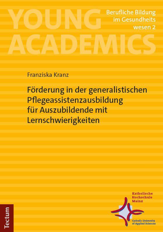 Vorderes Coverbild Förderung in der generalistischen Pflegeassistenzausbildung für Auszubildende mit Lernschwierigkeiten