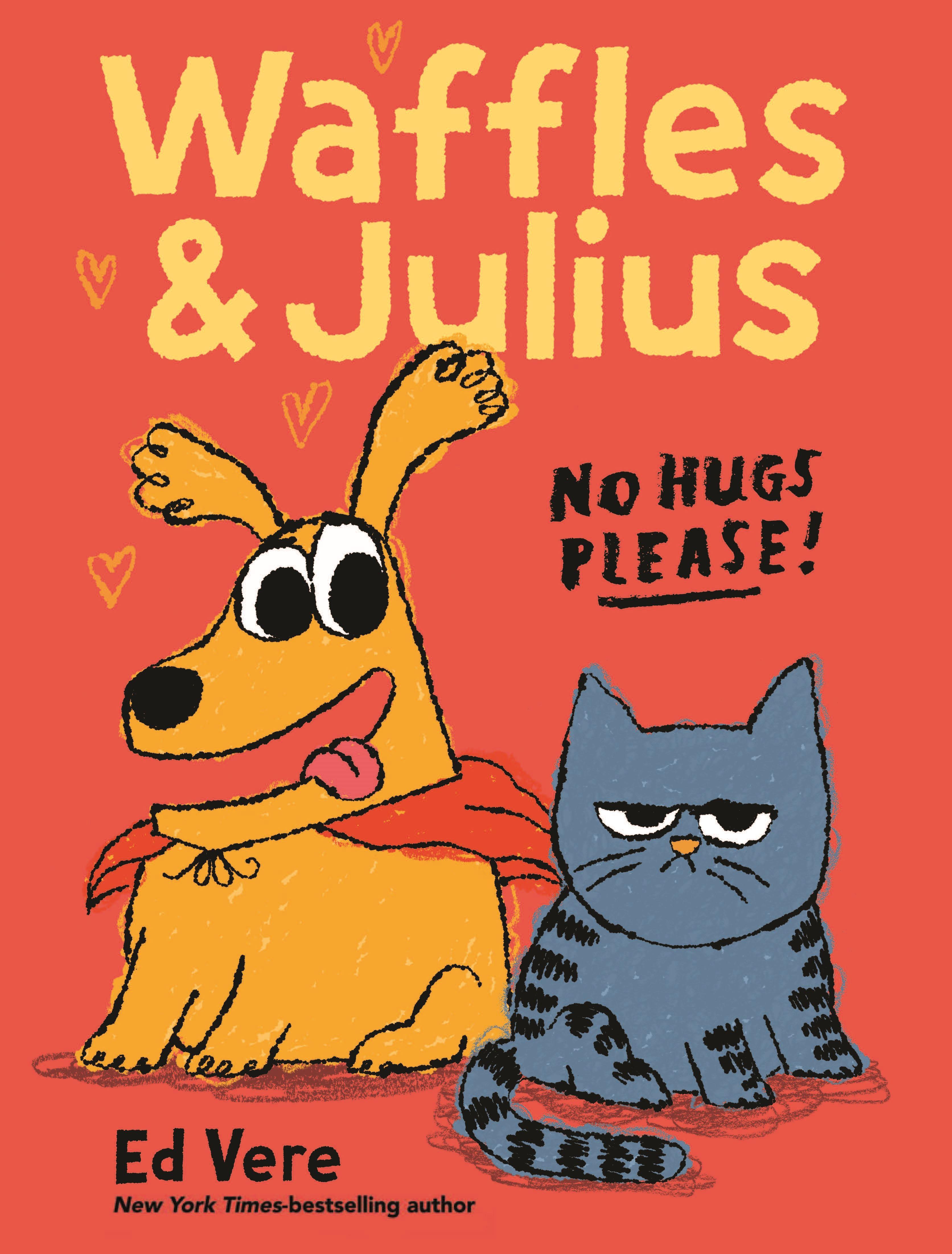 Vorderes Coverbild Waffles and Julius: No Hugs Please!