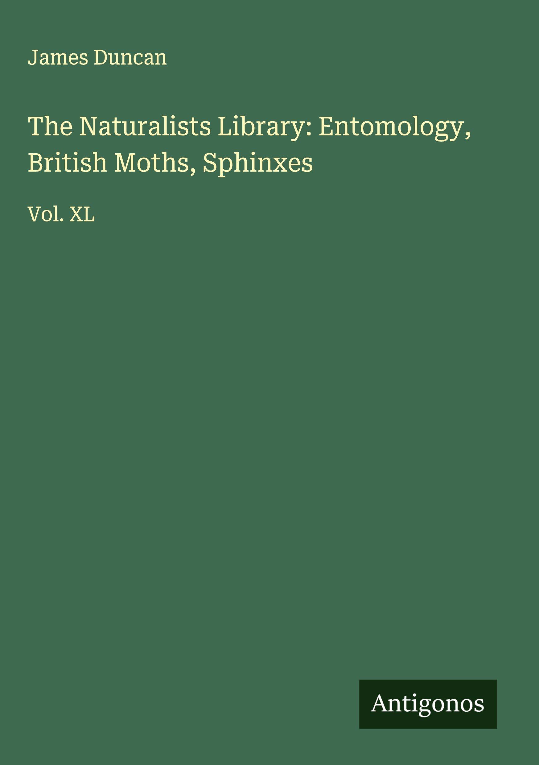 Vorderes Coverbild The Naturalists Library: Entomology, British Moths, Sphinxes
