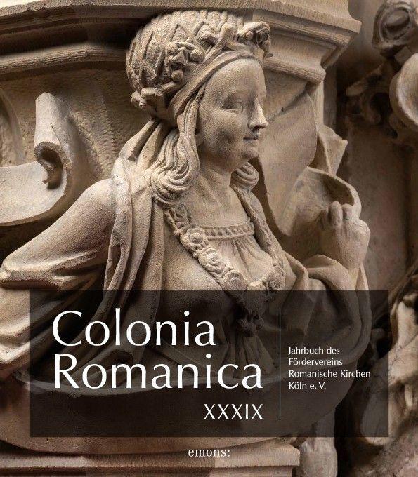 Vorderes Coverbild Colonia Romanica XXXIX