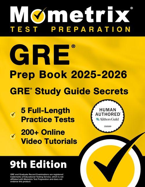 Vorderes Coverbild GRE Prep Book 2025-2026 - 5 Full-Length Practice Tests, 200+ Online Video Tutorials, GRE Study Guide Secrets