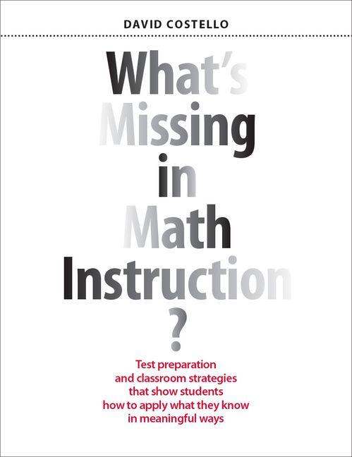Vorderes Coverbild What's Missing in Math Instruction?