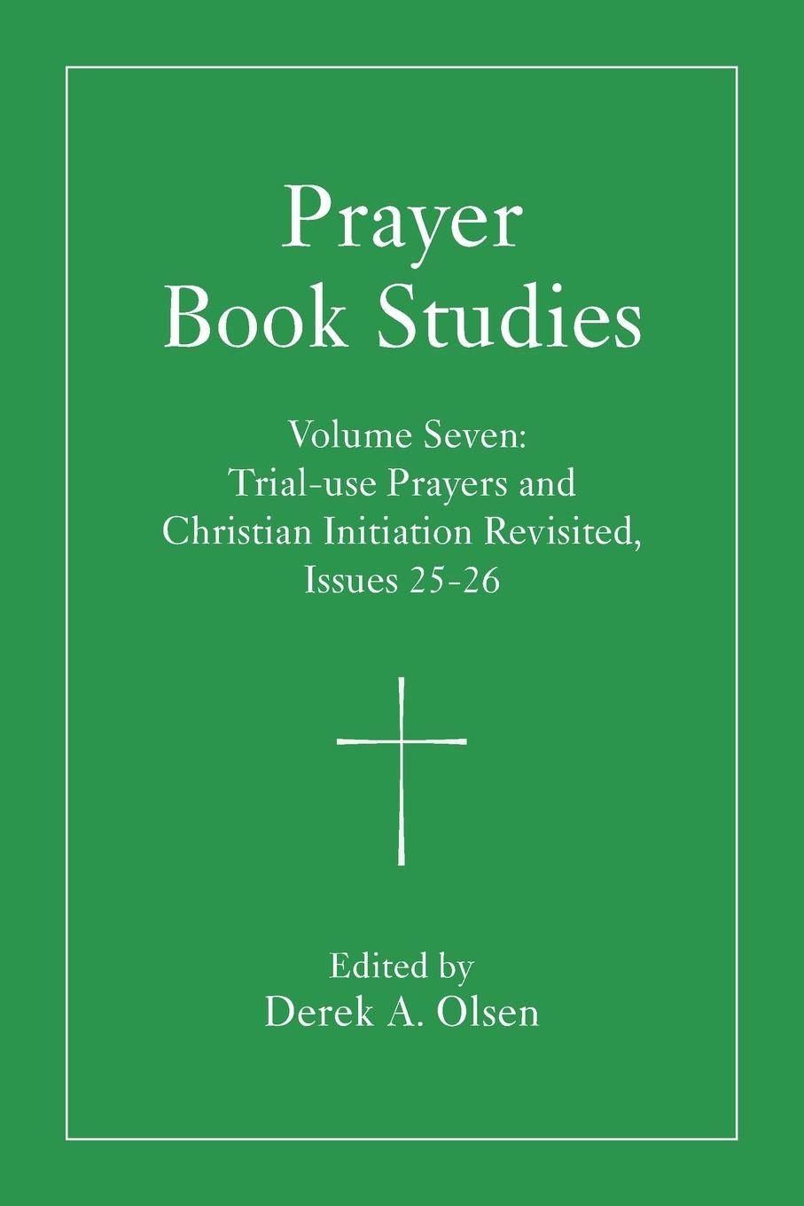 Vorderes Coverbild Prayer Book Studies Volume Seven