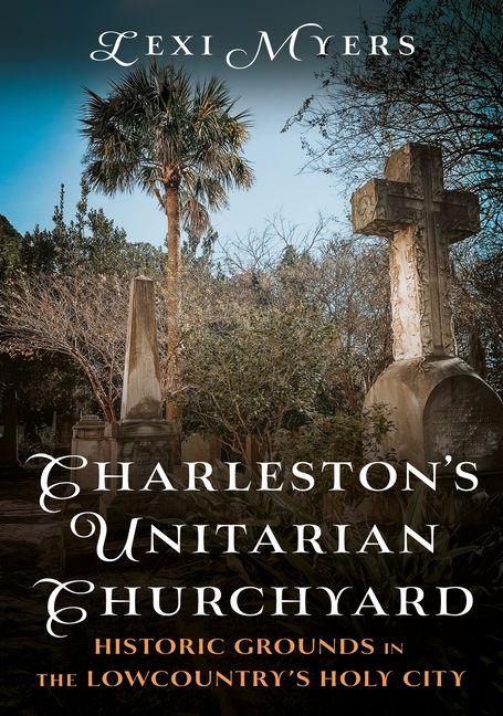 Vorderes Coverbild Charleston's Unitarian Churchyard