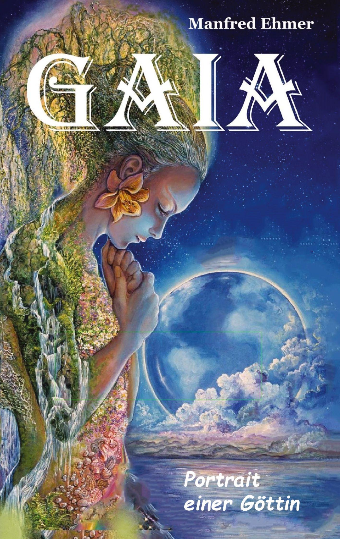 Vorderes Coverbild Gaia - Portrait einer Göttin