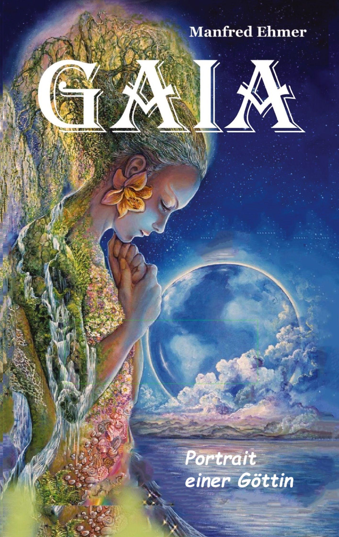 Vorderes Coverbild Gaia - Portrait einer Göttin