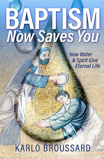 Vorderes Coverbild Baptism Now Saves You