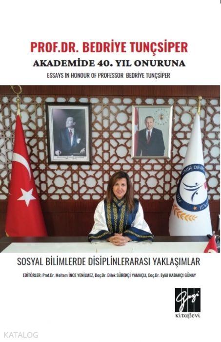 Vorderes Coverbild Prof. Dr. Bedriye Tuncsiper Akademide 40. Yil Onuruna