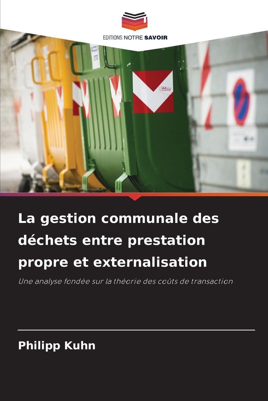 Vorderes Coverbild La gestion communale des déchets entre prestation propre et externalisation