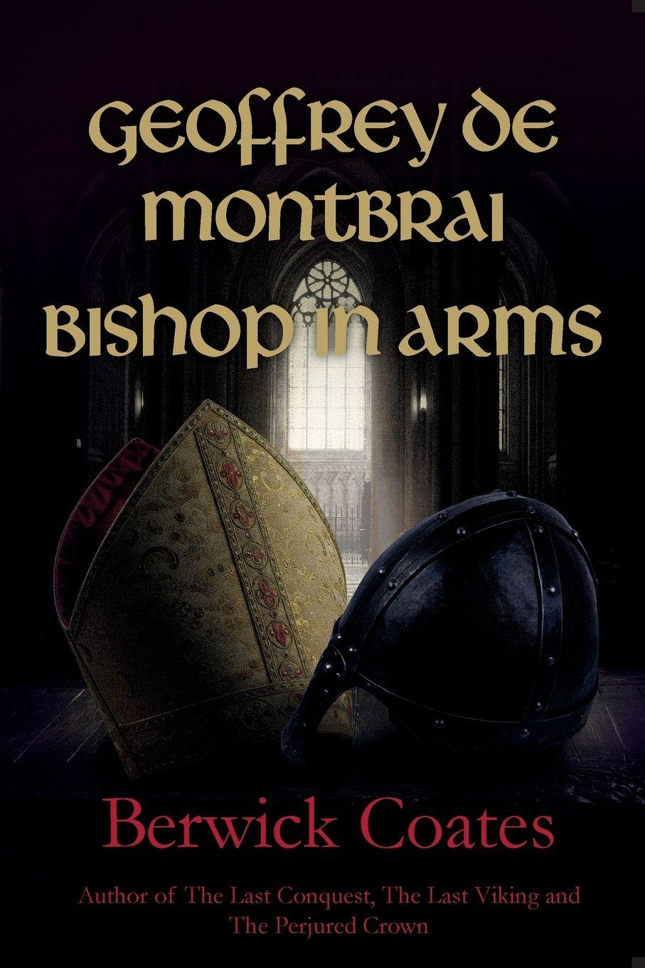 Vorderes Coverbild Geoffrey de Montbrai, Bishop in Arms