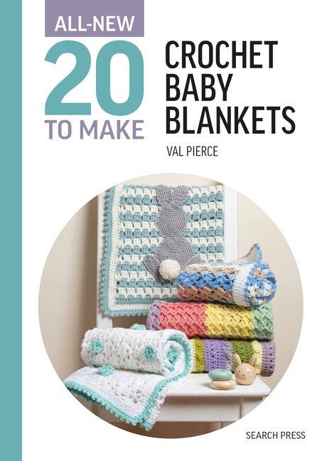 Vorderes Coverbild All-New Twenty to Make: Crochet Baby Blankets