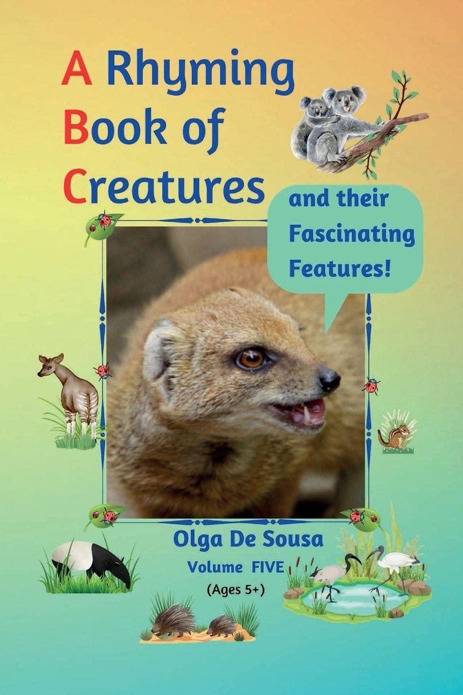 Vorderes Coverbild A Rhyming Book of Creatures and their Fascinating Features!