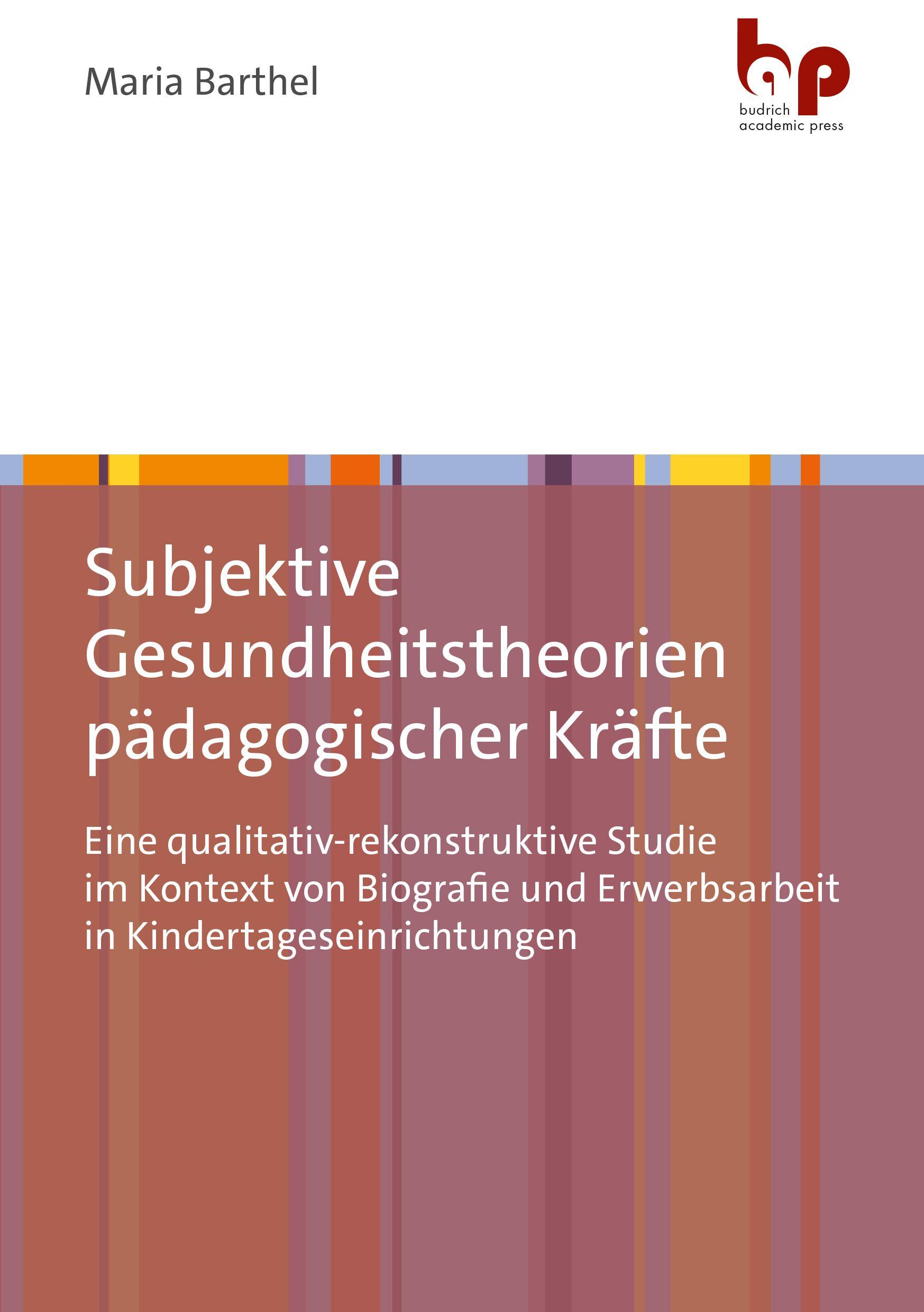 Vorderes Coverbild Subjektive Gesundheitstheorien pädagogischer Kräfte