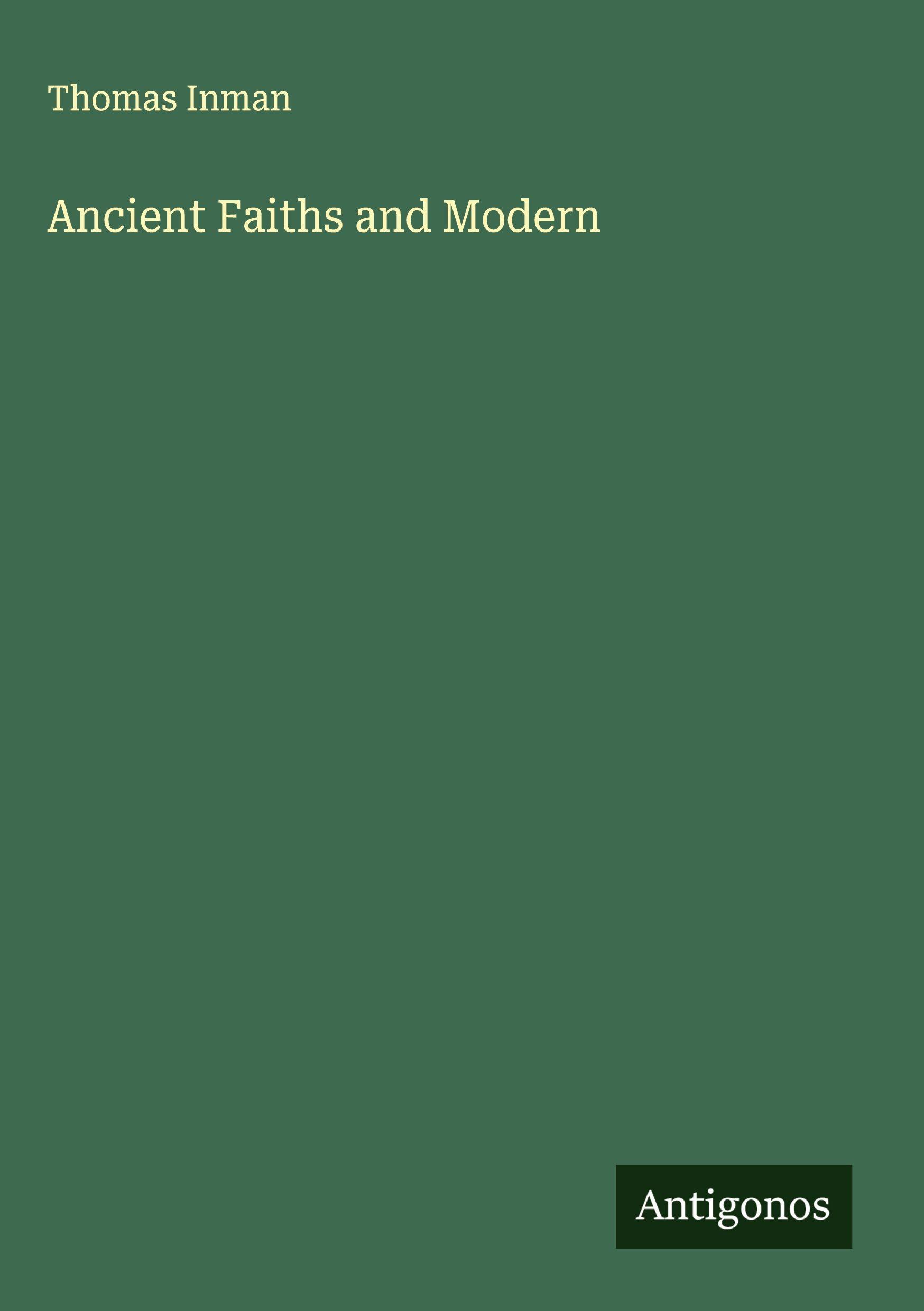 Vorderes Coverbild Ancient Faiths and Modern