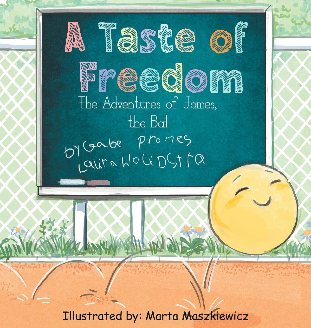 Vorderes Coverbild A game of Freedom, The Adventures of James, the Ball