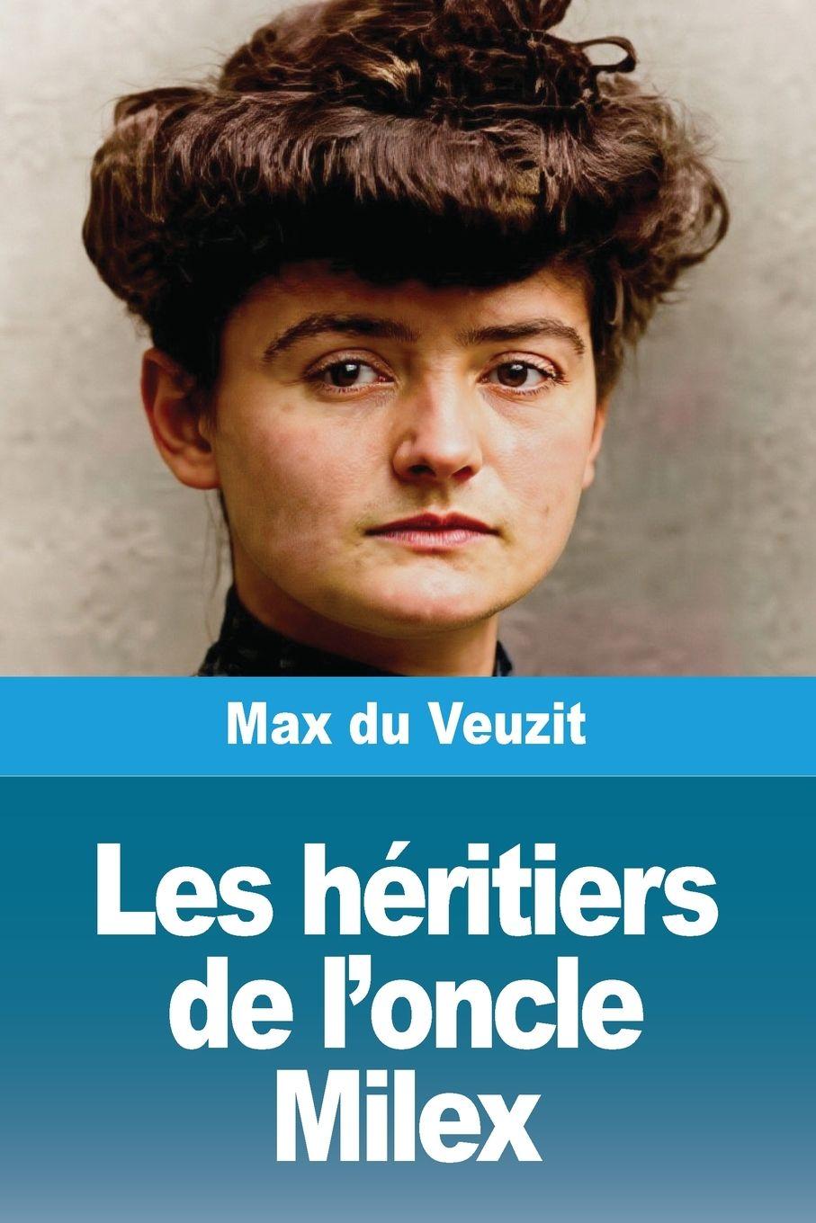 Vorderes Coverbild Les héritiers de l'oncle Milex
