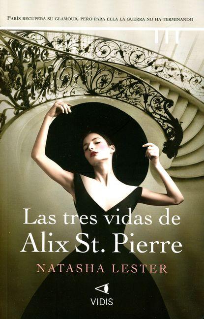 Vorderes Coverbild Las Tres Vidas de Alix St. Pierre