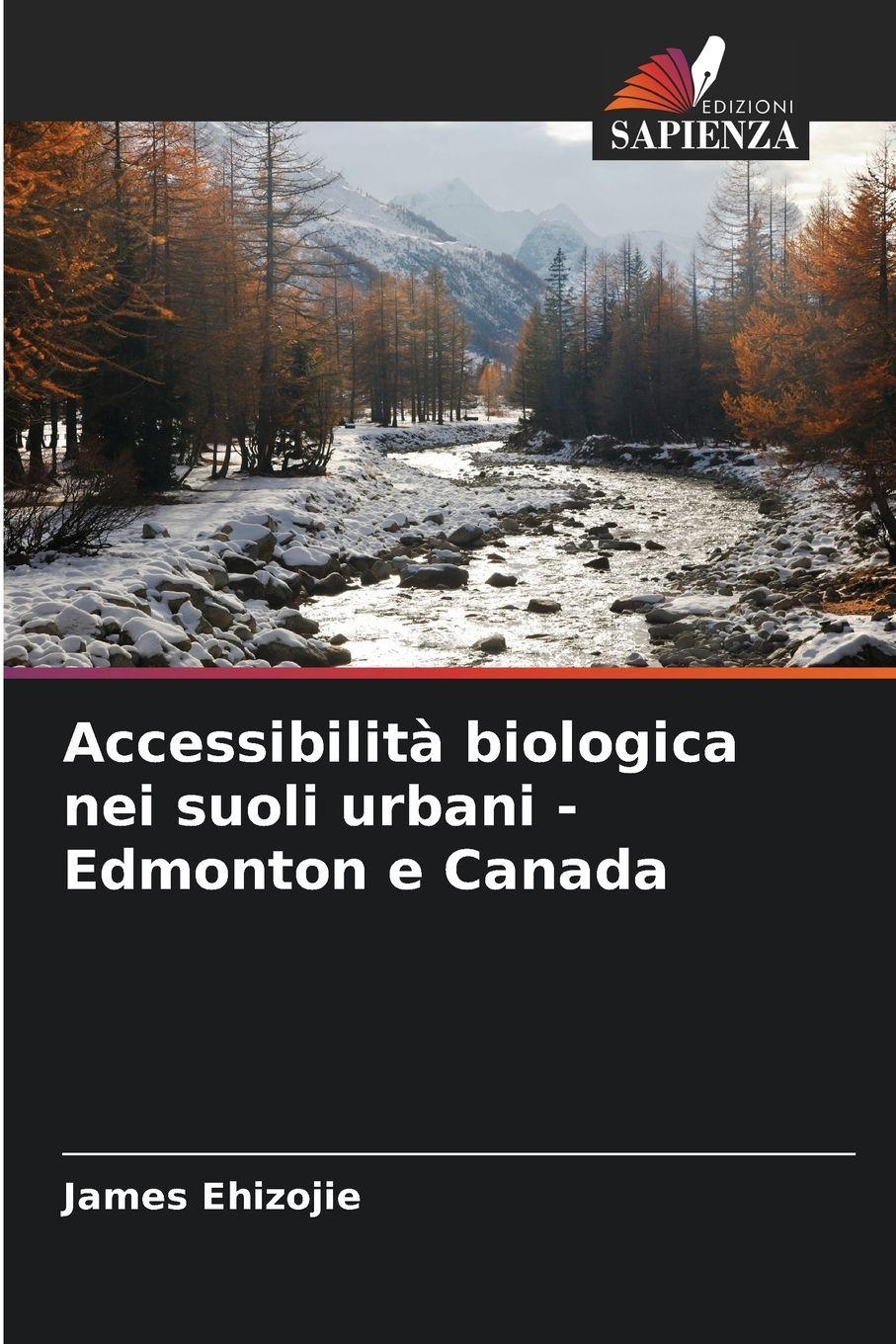 Vorderes Coverbild Accessibilità biologica nei suoli urbani - Edmonton e Canada