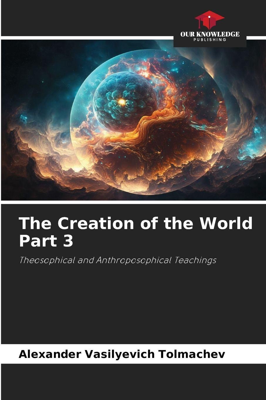 Vorderes Coverbild The Creation of the World Part 3