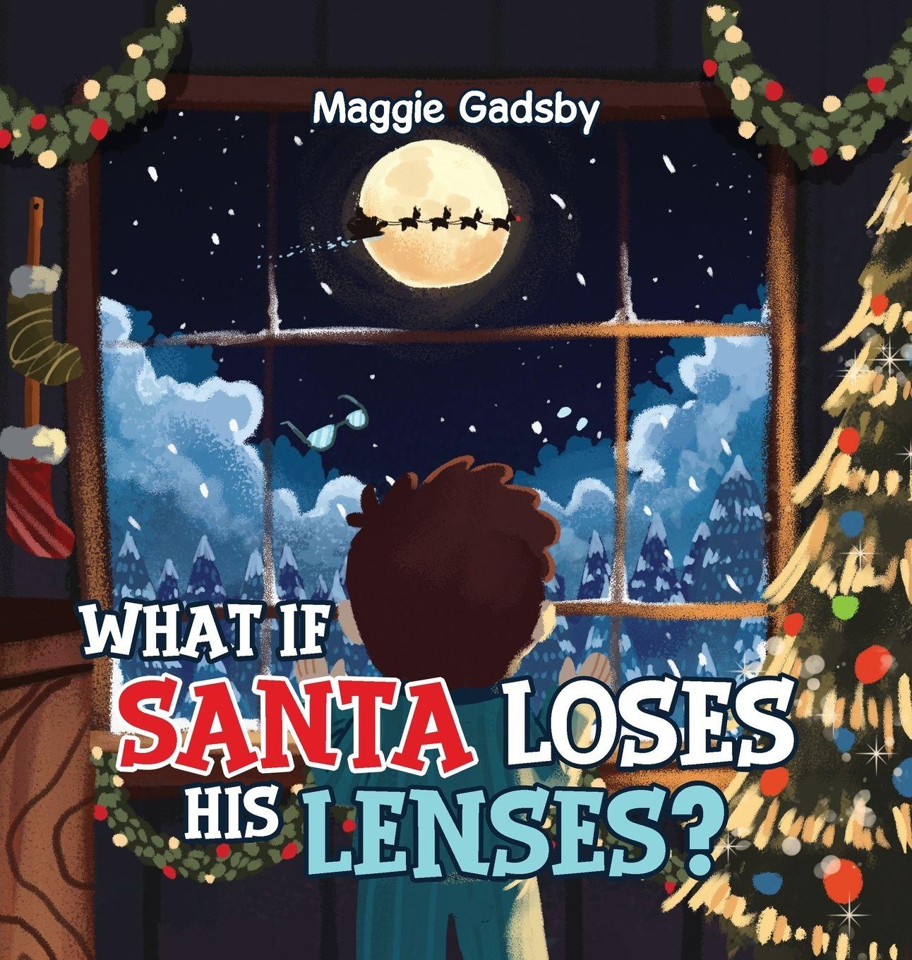 Vorderes Coverbild What If Santa Loses His Lenses?